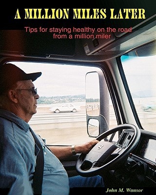 A Million Miles Later Tips for Staying Healthy on the Road from a Million Miler.