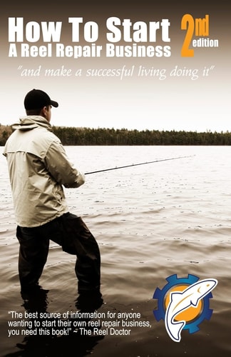 How to Start a Reel Repair Business