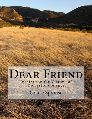 Dear Friend Inspiration for Victims of Domestic Violence