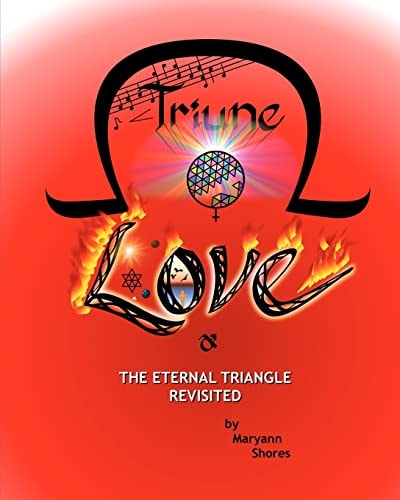 Triune Love The Eternal Triangle Revisited