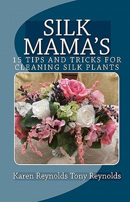 Silk Mama's 15 Tips and Tricks for Cleaning Silk Plants Bonus Easter and Wedding Mementos and Keepsakes