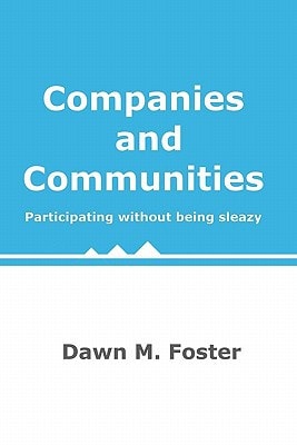 Companies and Communities Participating Without Being Sleazy