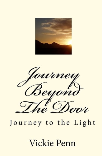Journey Beyond The Door Journey to the Light