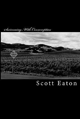 Swimming With Consumption Collected Writings 1997 - 2000