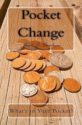 Pocket Change What's in Your Pocket