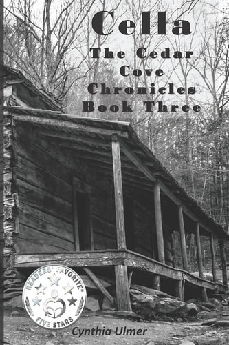'Cella The Cedar Cove Chronicles, Book Three