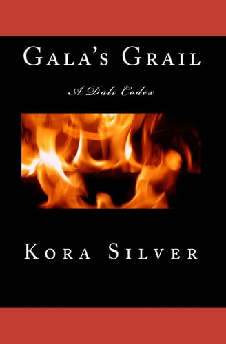 Gala's Grail A Dali Codex