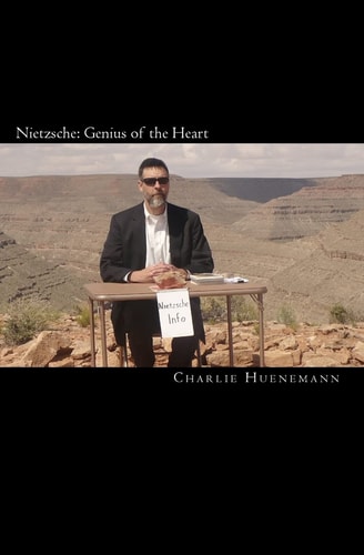 Nietzsche Genius of the Heart