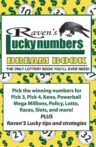 Raven's Lucky Numbers Dream Book The Only Lottery Book You'll Ever Need