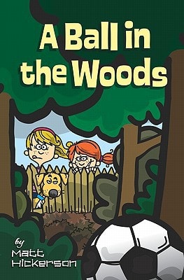 A Ball in the Woods