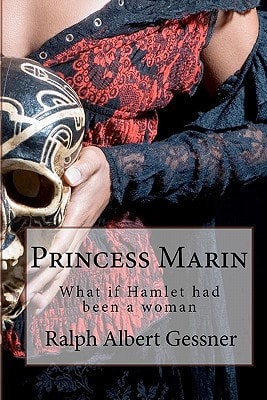 Princess Marin What If Hamlet Had Been a Woman
