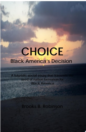 Choice Black America's Decision