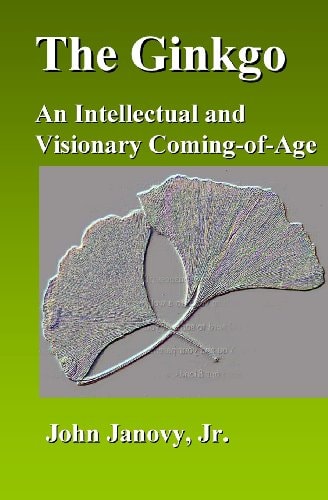 The Ginkgo An Intellectual and Visionary Coming-of-Age