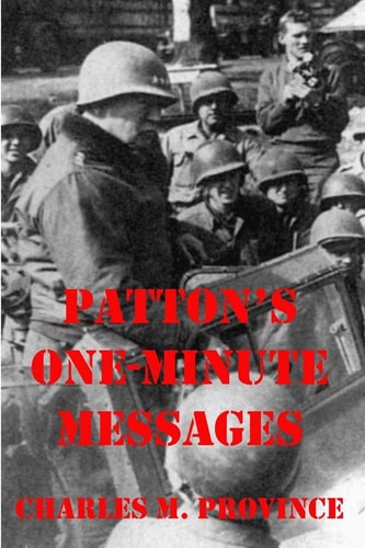Patton's One-Minute Messages Tactical Leadership Skills for Business Managers