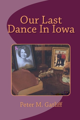 Our Last Dance In Iowa