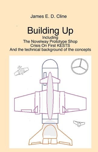 Building Up The Novelway Prototype Shop, Crisis On First KESTS, And the Technical Background of the Concepts