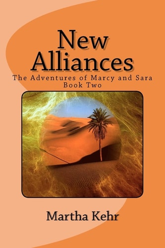 The Adventures of Marcy and Sara New Alliances