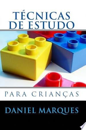 Técnicas de Estudo para Crianças