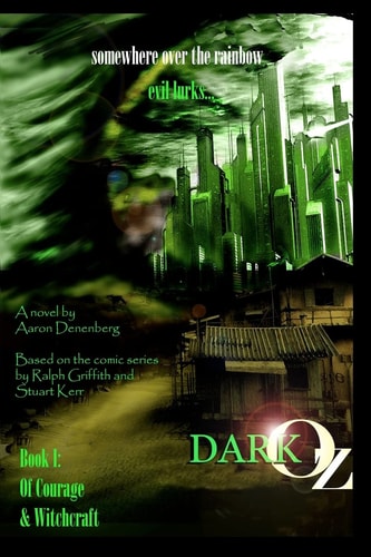 Dark Oz Of Courage And Witchcraft