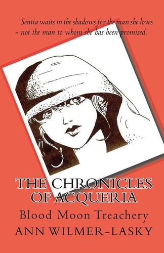 The Chronicles of Acqueria Blood Moon Treachery