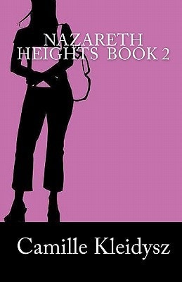 Nazareth Heights Book 2 The Adventures of Adrianna Williamson
