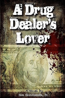 A Drug Dealer's Lover