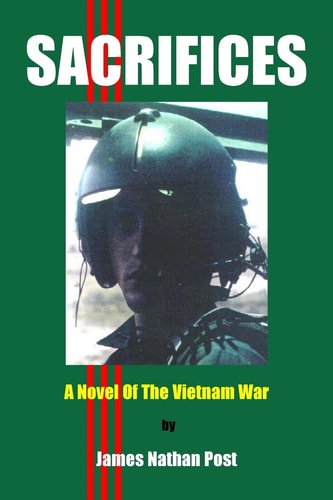 Sacrifices A Novel Of The Vietnam War