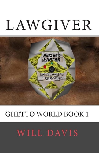 Lawgiver Ghetto World Book 1