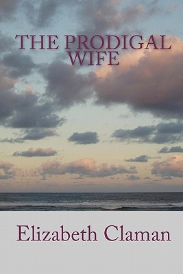 The Prodigal Wife