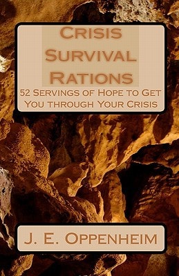 Crisis Survival Rations 52 Servings of Hope to Get You Through Your Crisis
