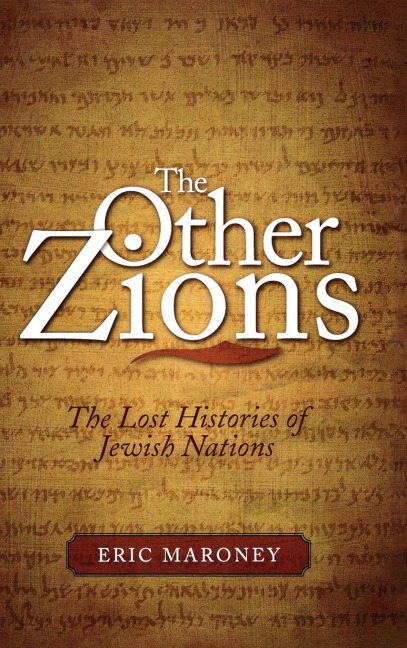 Other Zions: The Lost Histories of Jewish Nations