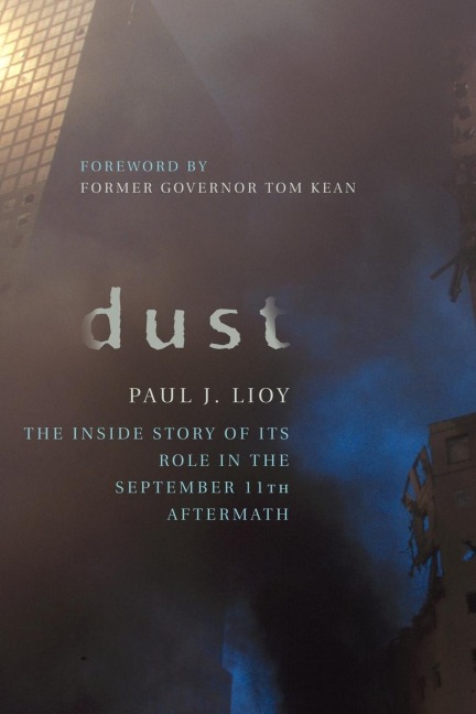 Dust: The Inside Story of Its Role in the September 11th Aftermath