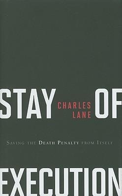 Stay of Execution: Saving the Death Penalty from Itself