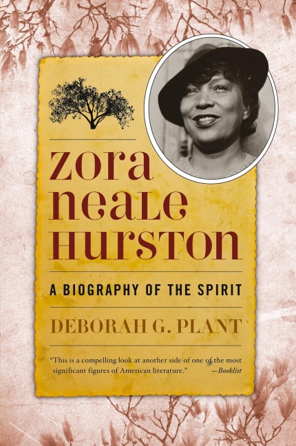 Zora Neale Hurston: A Biography of the Spirit