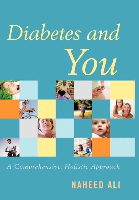 Diabetes and You: A Comprehensive, Holistic Approach