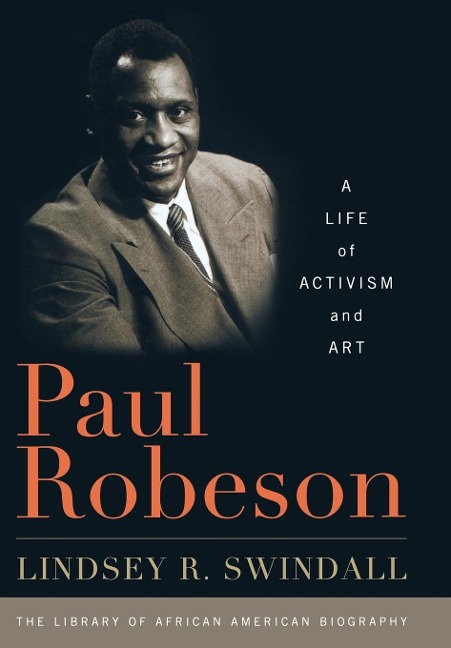 Paul Robeson: A Life of Activism and Art