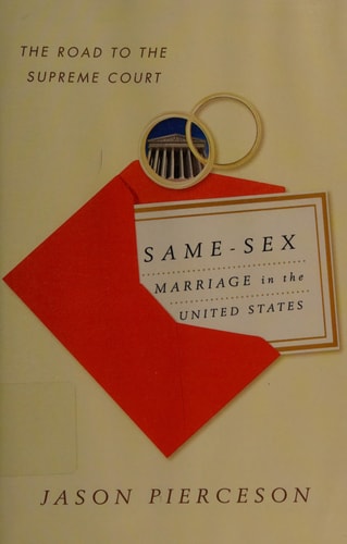 Same-Sex Marriage in the United States The Road to the Supreme Court
