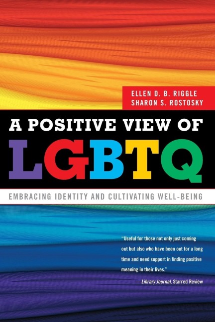 Positive View of LGBTQ: Embracing Identity and Cultivating Well-Being