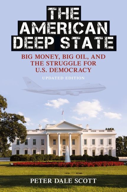 American Deep State: Big Money, Big Oil, and the Struggle for U.S. Democracy