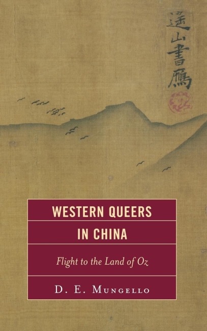 Western Queers in China: Flight to the Land of Oz