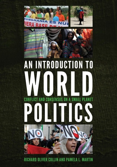 Introduction to World Politics: Conflict and Consensus on a Small Planet