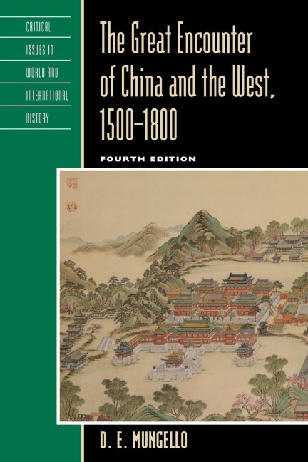 Great Encounter of China and the West, 1500-1800