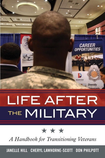 Life After the Military: A Handbook for Transitioning Veterans