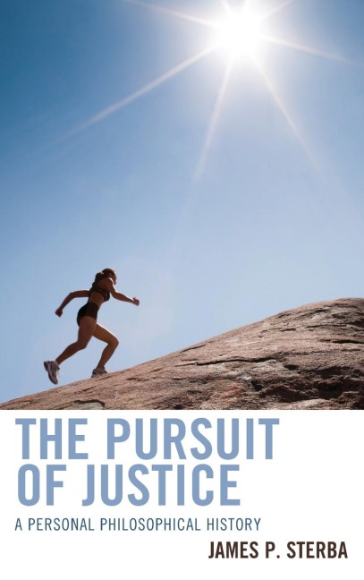 Pursuit of Justice: A Personal Philosophical History