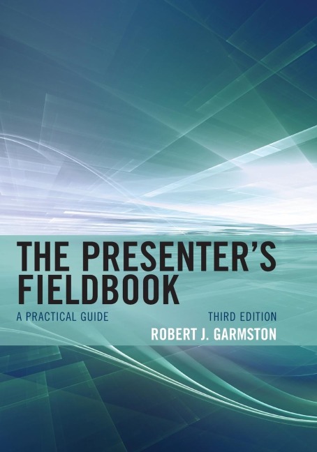 Presenters Fieldbook: A Practical Guide