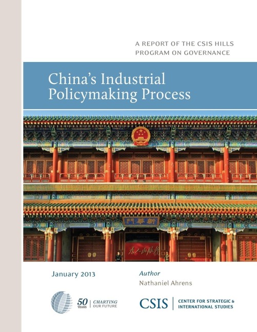 Chinas Industrial Policymaking Process