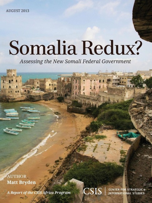 Somalia Redux?: Assessing the New Somali Federal Government