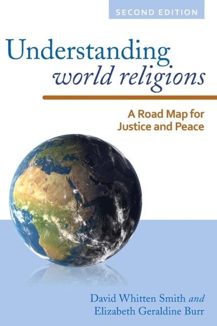 Understanding World Religions: A Road Map for Justice and Peace