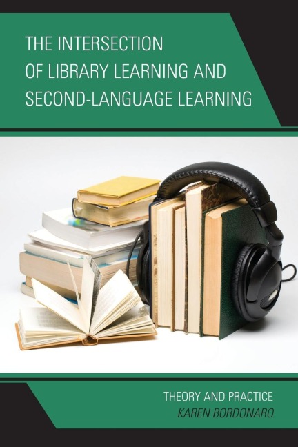 Intersection of Library Learning and Second-Language Learning: Theory and Practice