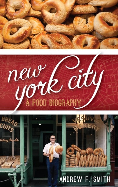 New York City: A Food Biography